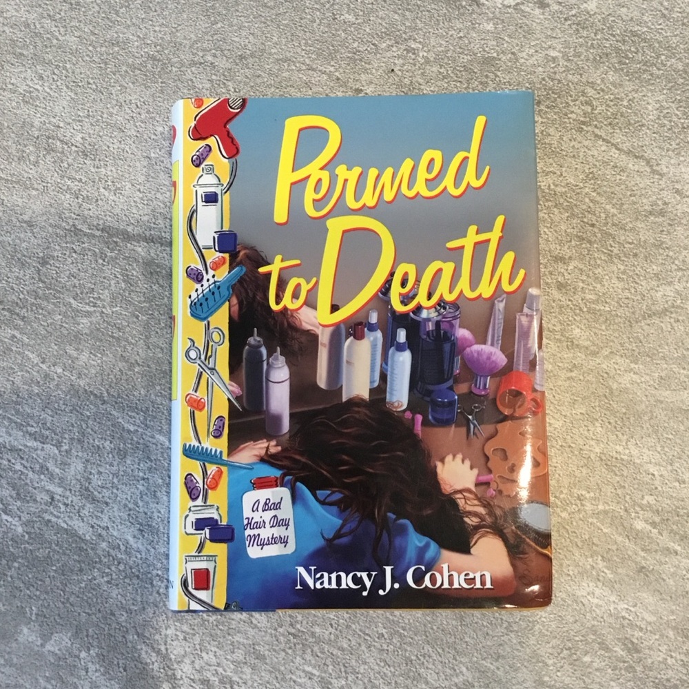 Permed to Death Hardcover Book by Nancy J. Cohen